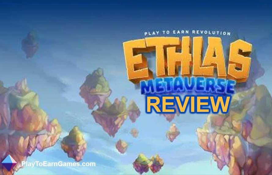 Ethlas: Ethlas Metaverso – Revisão do Jogo