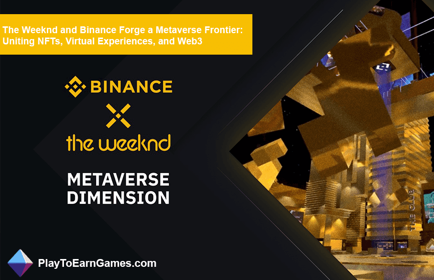 Binance e The Weeknd criam fronteira metaversa com NFTs, VR e Web3