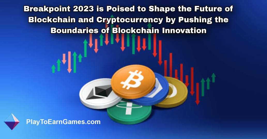 Breakpoint 2023 está preparado para moldar o futuro do Blockchain e da criptomoeda, ampliando os limites da inovação do Blockchain