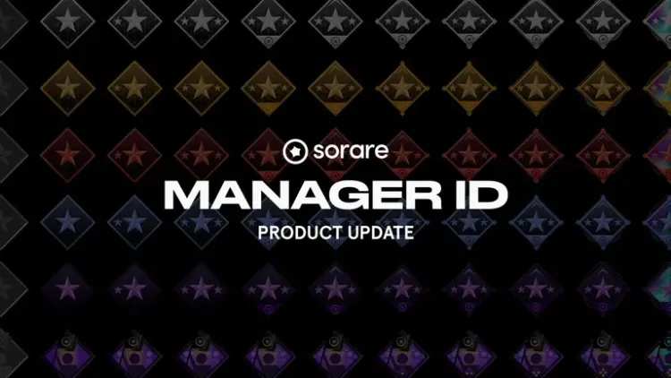 Sorare Introduces Manager ID: A Revolutionary Feature Elevating Managerial Experience