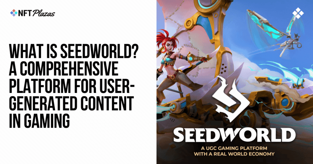 Discover Seedworld: The Ultimate User-Generated Content Gaming Paradise