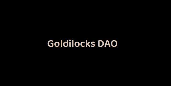 Goldilocks DAO Revolutionizes DeFi on Berachain with $1.5M Milestone