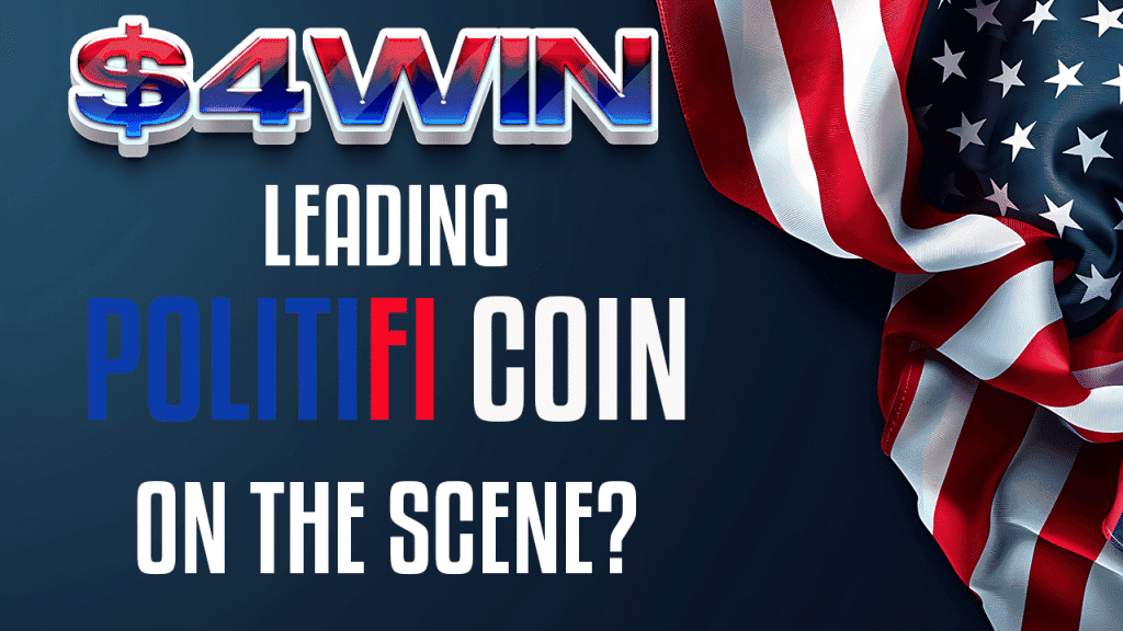 PolitiFi Power Surge: How $4WIN Coin is Transforming Election 2024 Buzz