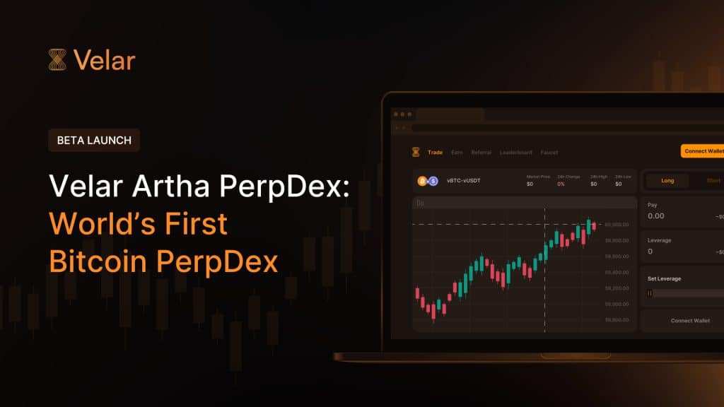 Discover the Future: Velar Artha, The First Ever Bitcoin PerpDex Now in Beta