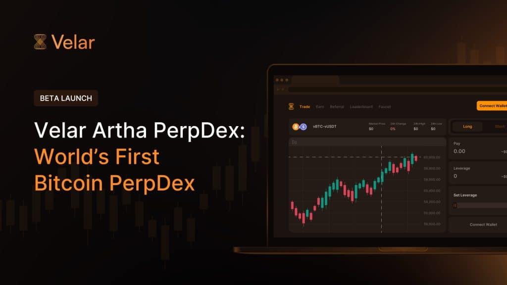 Discover the Future: Velar Artha, The First Ever Bitcoin PerpDex Now in Beta