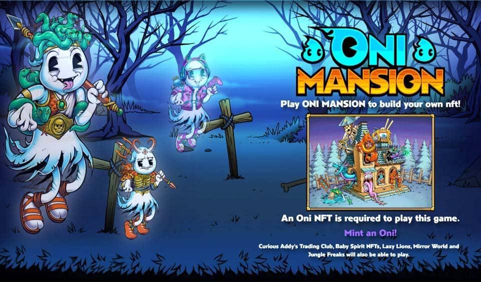 Desenvolvido pelo grupo Oni Squad, Oni Mansion é um jogo de construção de NFT no blockchain Polygon em todo o metaverso.