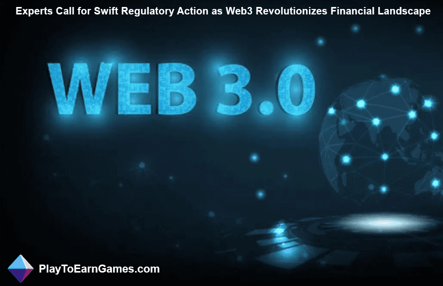 Especialistas pedem ação regulatória enquanto o Web3 revoluciona as finanças