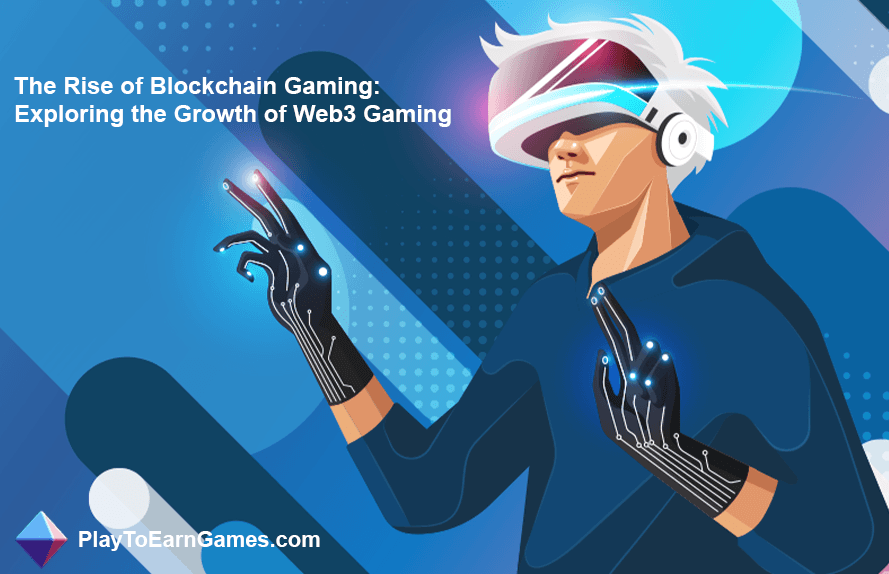 O crescimento dos jogos Web3 e a ascensão dos jogos Blockchain