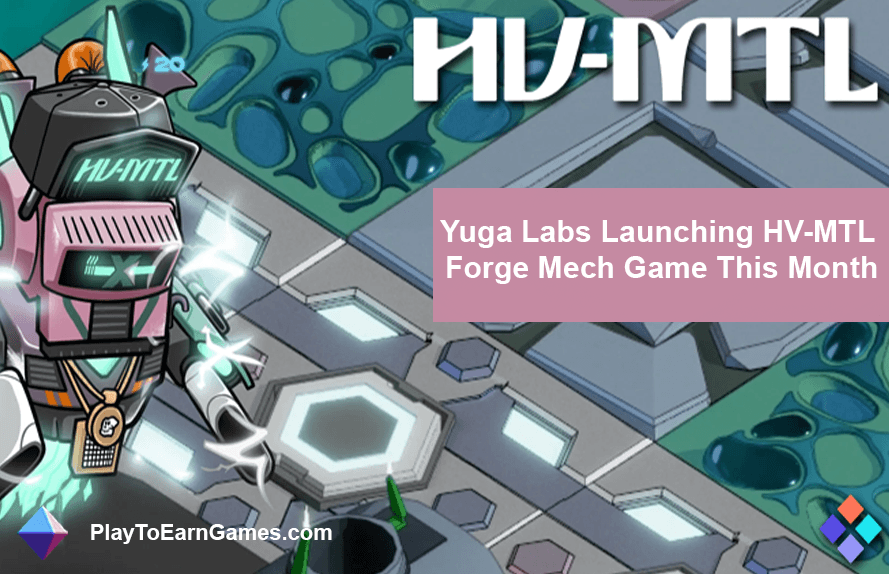Yuga Labs lança jogo HV-MTL Forge Mech