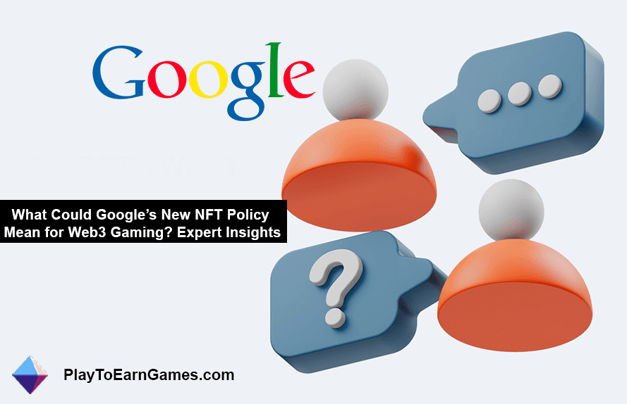 Como a política de NFT do Google afetará os jogos na Web3?