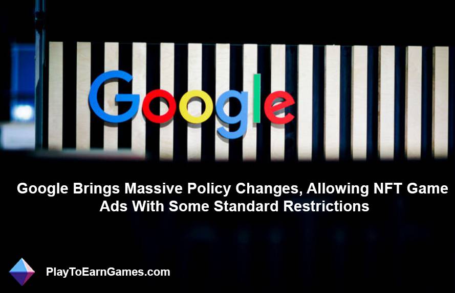 Políticas de publicidade atualizadas do Google: impacto em jogos NFT e criptográficos, diretrizes e perguntas frequentes