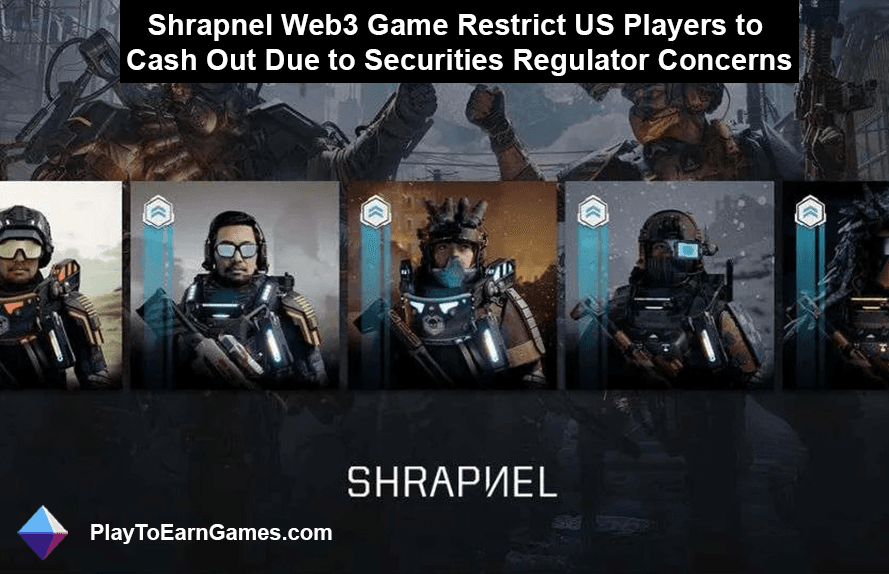 U.S. Regulatory Restrictions and Crypto Compliance Cause Delay in Shrapnel Blockchain Game Launch